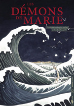 Couverture des Démons de Marie, tomes 1 et 2