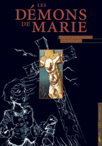 Couverture des Démons de Marie, tomes 1 et 2